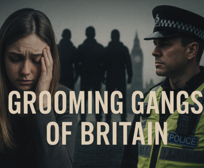 Grooming Gangs of United Kingdom: How Institutions Betrayed Their Daughters