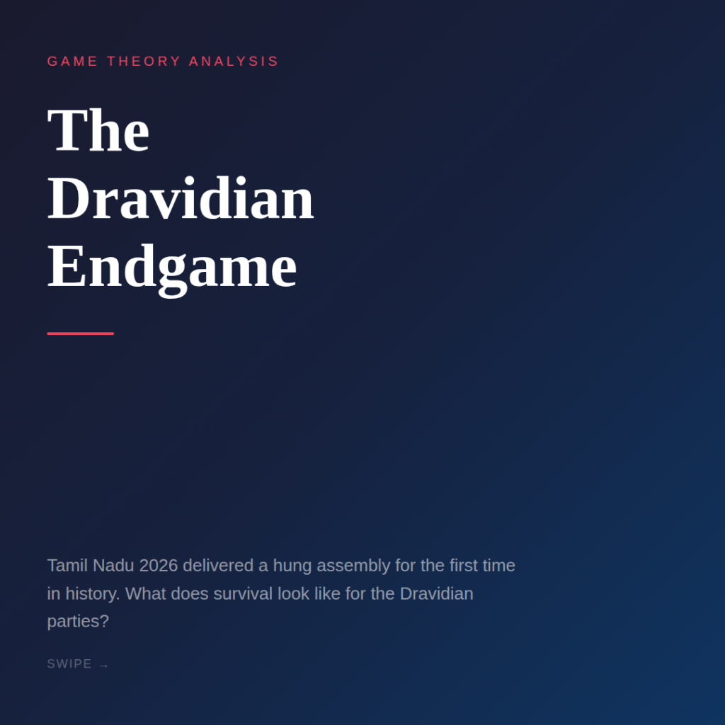 The Dravidian Endgame
